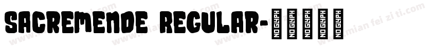 Sacremende Regular字体转换